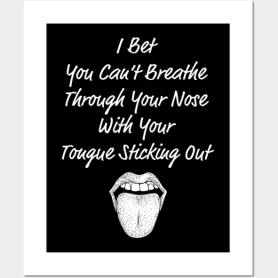 Can´t breath through your nose Posters and Art